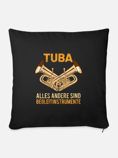 Herren Tuba Witz Spruch - Sofakissenbezug 45 x 45 cm - Schwarz