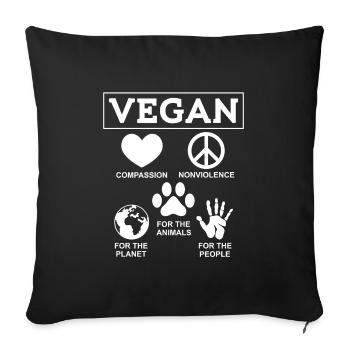 Vegan Compassion Nonviolence For The Planet - Sofakissenbezug 45 x 45 cm - Schwarz - Vorne