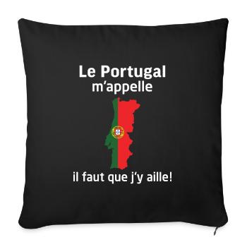 Portugal nennt mich ich muss gehen! - Sofakissenbezug 45 x 45 cm - Schwarz - Vorne
