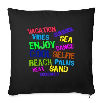 Urlaub Entspannen Ferien Sommer Sonne Verreisen - Sofakissenbezug 45 x 45 cm - Schwarz - Vorne