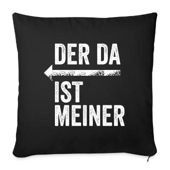 DER DA IST MEINER | Partnerlook | Pfeil (links) - Sofakissenbezug 45 x 45 cm - Schwarz - Vorne