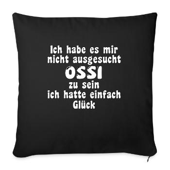 Ein witziger Spruch für Ossis - Sofakissenbezug 45 x 45 cm - Schwarz - Vorne