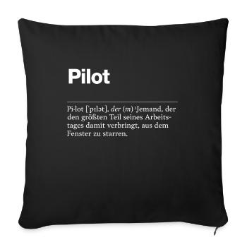 „Pilot“ humorvolle Definition - Sofakissenbezug 45 x 45 cm - Schwarz - Vorne