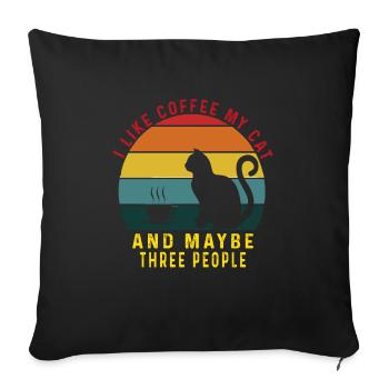 Ich mag Kaffee Katzen & vielleicht 3 Menschen Cat Coffee - Sofakissenbezug 45 x 45 cm - Schwarz - Vorne