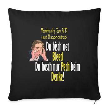 Merksatz für AfD und Querdenker - Sofakissenbezug 45 x 45 cm - Schwarz - Vorne