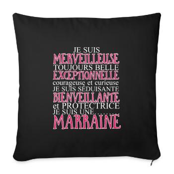 Je suis une marraine. Marraine merveilleuse. - Housse de coussin décorative 45 x 45 cm - noir - Devant