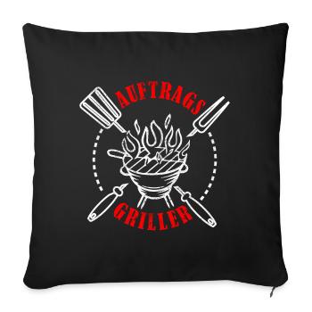 Auftragsgriller Grillen BBQ Grillmeister Geschenk - Sofakissenbezug 45 x 45 cm - Schwarz - Vorne