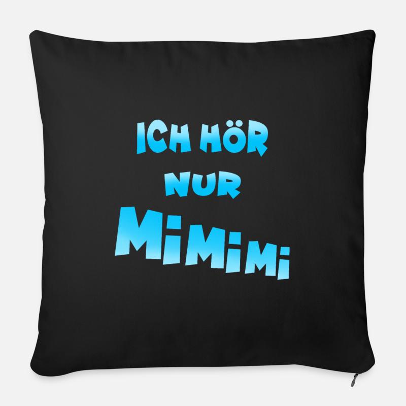 ich hör nur mimimi blau - Sofakissenbezug 45 x 45 cm - Schwarz