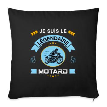 Je suis le légendaire motard - T shirt moto homme - Housse de coussin décorative 45 x 45 cm - noir - Devant