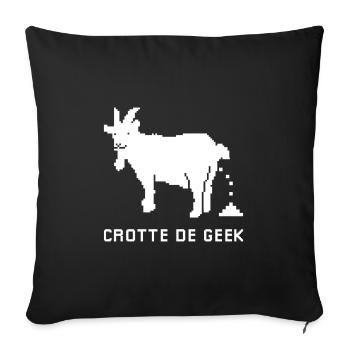 CROTTE DE GEEK ! (informatique, jeux video) - Housse de coussin décorative 45 x 45 cm - noir - Devant
