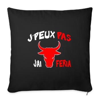 J'peux pas j'ai féria - Housse de coussin décorative 45 x 45 cm - noir - Devant