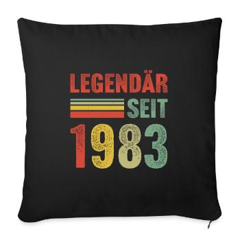 Legendär seit 1983 - Sofakissenbezug 45 x 45 cm - Schwarz - Vorne