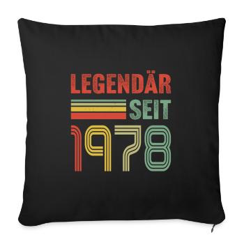 Legendär seit 1978 - Sofakissenbezug 45 x 45 cm - Schwarz - Vorne