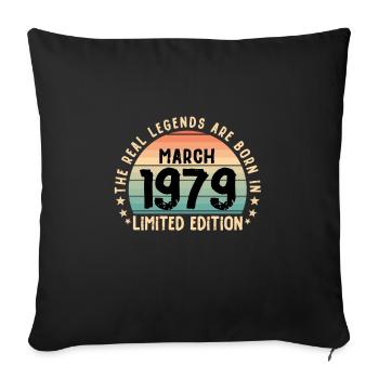 Born in 1979 Tee Vintage Legend Born in March - Housse de coussin décorative 45 x 45 cm - noir - Devant