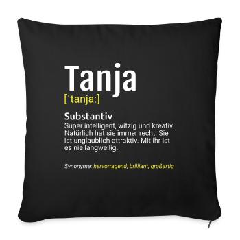 Tanja Name Definition - Sofakissenbezug 45 x 45 cm - Schwarz - Vorne