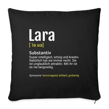 Lara Name Definition - Sofakissenbezug 45 x 45 cm - Schwarz - Vorne