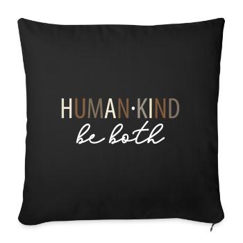 Human Kind Be Both Retro Kindness Matters - Sofa pillowcase 17,3'' x 17,3'' (45 x 45 cm) - black - Front