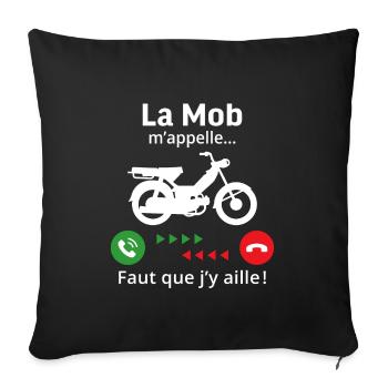 la mob m'appelle il faut que j'y aille ! mobylette - Housse de coussin décorative 45 x 45 cm - noir - Devant