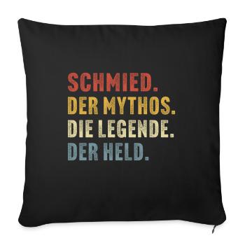 Schmied der mythos die legende der held - Sofakissenbezug 45 x 45 cm - Schwarz - Vorne