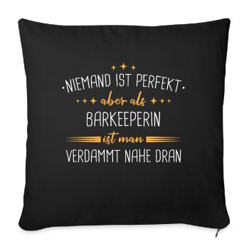 Barkeeper Kellner Barfrau Alkohol Cocktail Spruch - Sofakissenbezug 45 x 45 cm - Schwarz - Vorne