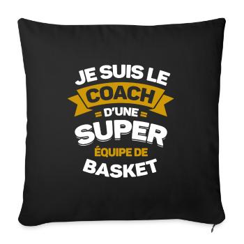 COACH D'UNE SUPER ÉQUIPE DE BASKET - Housse de coussin décorative 45 x 45 cm - noir - Devant