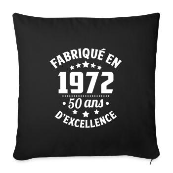 fabriqué en 1972, 50 ans d'excellence - Housse de coussin décorative 45 x 45 cm - noir - Devant