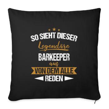 Barkeeper Kellner Barmann Alkohol Cocktail Spruch - Sofakissenbezug 45 x 45 cm - Schwarz - Vorne