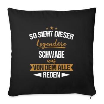 Schwaben Schwabe Schwaben Oberschwaben - Sofakissenbezug 45 x 45 cm - Schwarz - Vorne