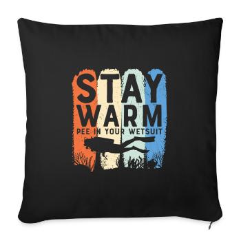 Citation de plongée sous-marine Restez au chaud Scuba Diver - Housse de coussin décorative 45 x 45 cm - noir - Devant