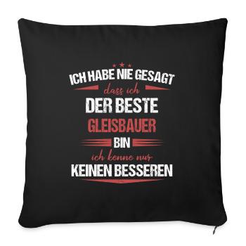 Gleisbauer Gleisbau Eisenbahn Gleise Beruf Spruch - Sofakissenbezug 45 x 45 cm - Schwarz - Vorne