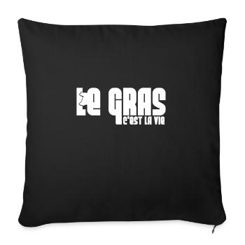 Le gras c'est la vie - Housse de coussin décorative 45 x 45 cm - noir - Devant