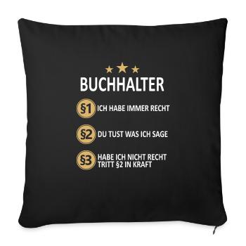 Buchhalter Buchhaltung Finanzbuchhaltung Spruch - Sofakissenbezug 45 x 45 cm - Schwarz - Vorne
