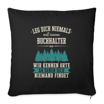 Buchhalter Buchhaltung Finanzbuchhaltung Spruch - Sofakissenbezug 45 x 45 cm - Schwarz - Vorne