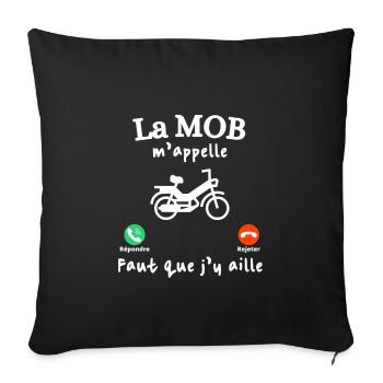 La mob m'appelle. Cadeau mobylette - Housse de coussin décorative 45 x 45 cm - noir - Devant