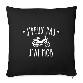J'peux pas j'ai mob. Cadeau mobylette 103 - Housse de coussin décorative 45 x 45 cm - noir - Devant