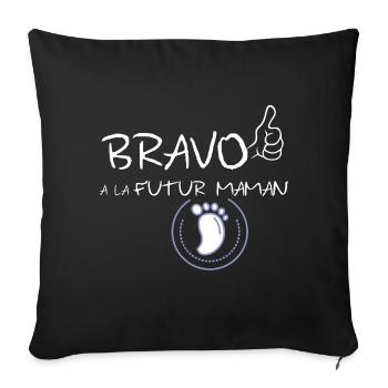 Bravo a la futur maman. Félicitation ! - Housse de coussin décorative 45 x 45 cm - noir - Devant