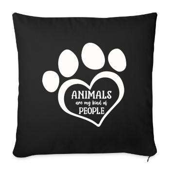 Animals are my kind of people - Sofa pillowcase 17,3'' x 17,3'' (45 x 45 cm) - black - Front