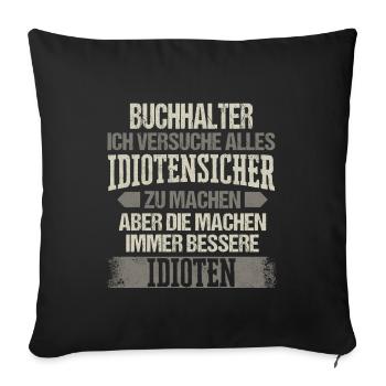 Buchhalter Buchhaltung Finanzbuchhaltung Spruch - Sofakissenbezug 45 x 45 cm - Schwarz - Vorne