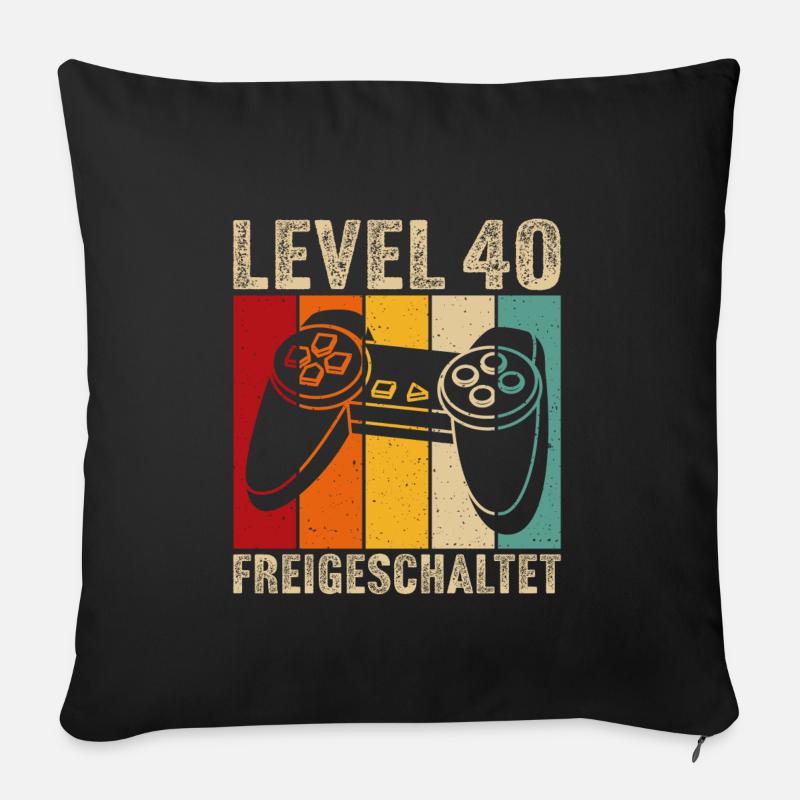40.Geburtstag - 40 jahre level 40 freigeschaltet - Sofakissenbezug 45 x 45 cm - Schwarz
