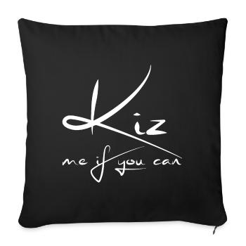 Kiz me if you can KIZOMBA Urban Kiz - Sofa pillowcase 17,3'' x 17,3'' (45 x 45 cm) - black - Front