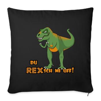 T-Rex "Regsch mi uf" Schweizerdeutsch - Sofakissenbezug 45 x 45 cm - Schwarz - Vorne