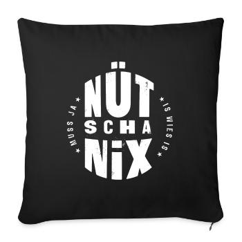 Nütschanix / Is wies is / Muss ja - Sofakissenbezug 45 x 45 cm - Schwarz - Vorne