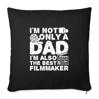 Filmemacher Vater - Sofakissenbezug 45 x 45 cm - Schwarz - Vorne
