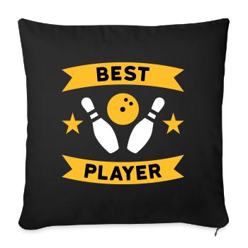 Best bowling player (Bowlingpins, Bowlingkugel) - Sofakissenbezug 45 x 45 cm - Schwarz - Vorne