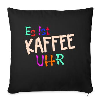 Kaffeeliebhaber Kaffeetrinker Kaffe Statement - Sofakissenbezug 45 x 45 cm - Schwarz - Vorne