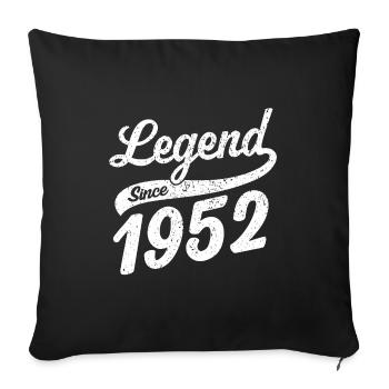 Legend Since 1952 - Sofa pillowcase 17,3'' x 17,3'' (45 x 45 cm) - black - Front