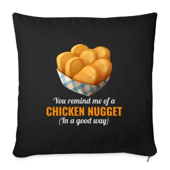 Chicken Nuggets Fast Food Lustiger Spruch - Sofakissenbezug 45 x 45 cm - Schwarz - Vorne