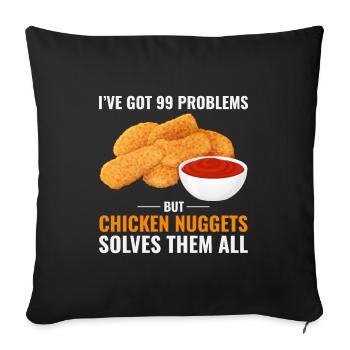 Chicken Nuggets Fast Food Lustiger Spruch - Sofakissenbezug 45 x 45 cm - Schwarz - Vorne