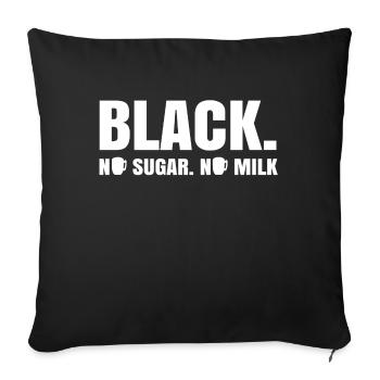 Coffee Drinking Coffee Cup Coffee Lover Saying - Sofa pillowcase 17,3'' x 17,3'' (45 x 45 cm) - black - Front