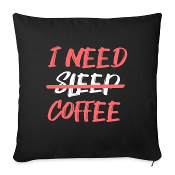 Fatigue Coffee Lovers Statement Coffee Drinking - Sofa pillowcase 17,3'' x 17,3'' (45 x 45 cm) - black - Front